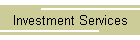 Investment Services